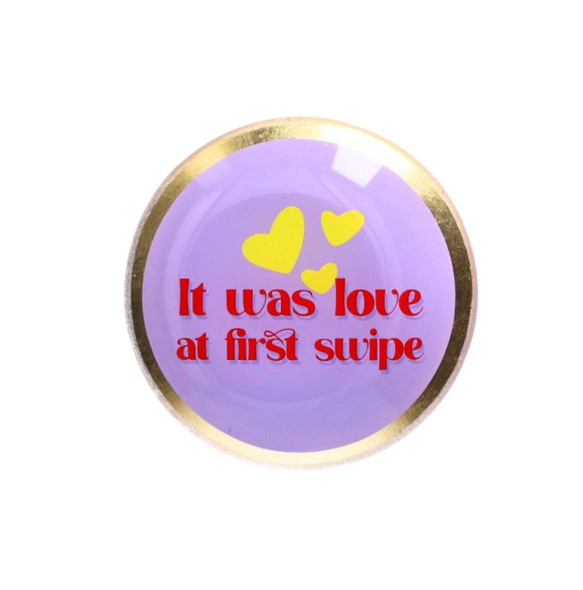 PLATE S, MOTIVE: IT WAS LOVE AT FIRST SWIPE