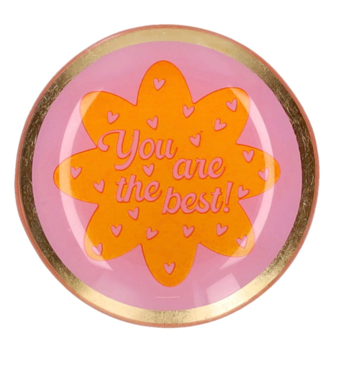 YOU ARE THE BEST, ROUND, PINK