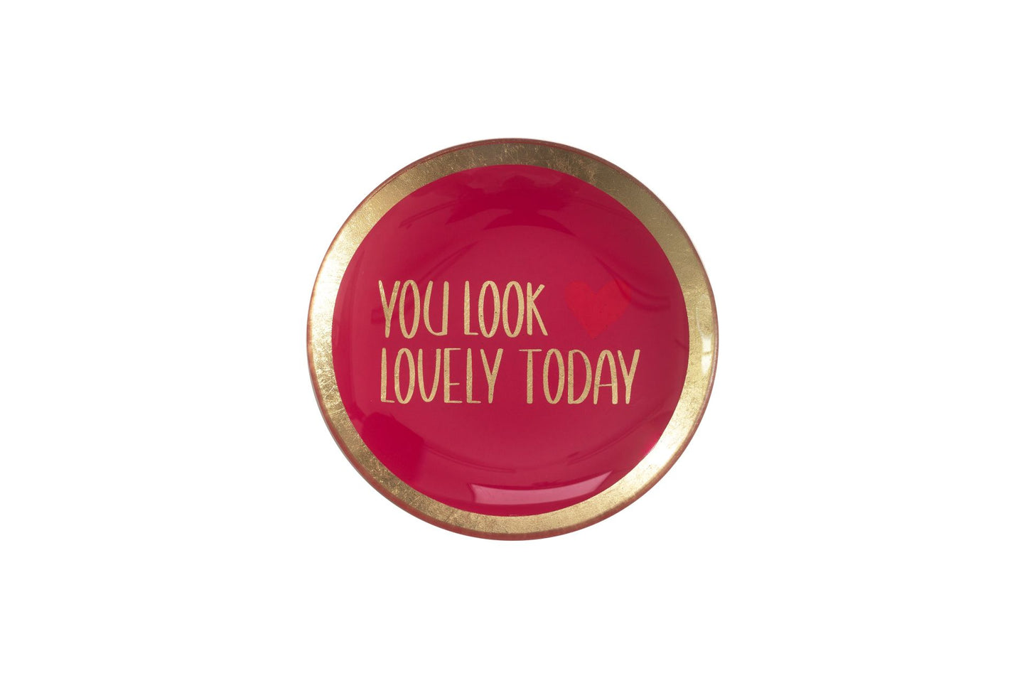 You look Lovely Today